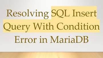 Resolving SQL Insert Query With Condition Error in MariaDB