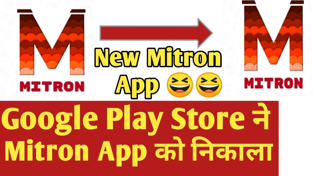 And… Mitron is back on the Google Play Store