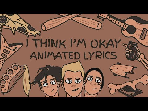 Machine Gun Kelly - I Think I'm OKAY (LYRICS VIDEO) ft. YUNGBLUD, Travis Barker