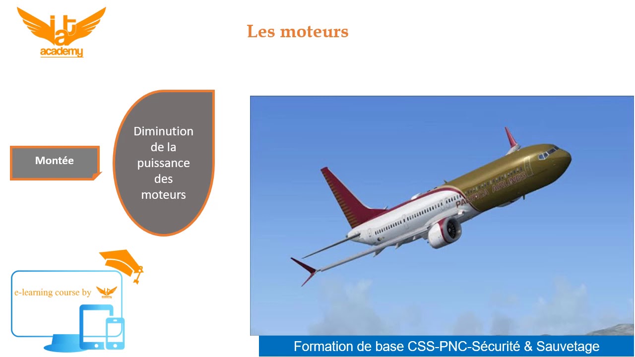 Session # 5 :Les Moteurs/Réacteurs Avions   - Formation PNC- Sécurité et Sauvetage CSS