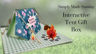 Interactive Tent Scene Gift Box Tutorial | Simply Made Sunday