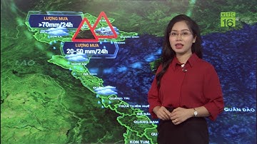 Thời tiết 5/6: Cảnh báo lũ quét, sạt lở đất ở miền núi phía Bắc | VTC16
