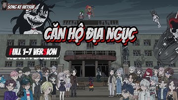 [FULL 1-7 VERSION] Căn Hộ Địa Ngục | Hoạt Hình Kinh Dị | Song Kê Vietsub