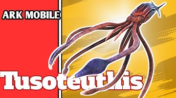 Ark survival evolved mobile : Taming Tusoteuthis 🦑