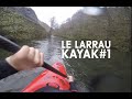Le larrau  kayak