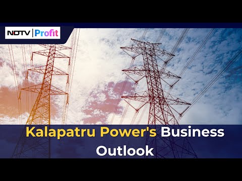 Kalapatru Power's Business Outlook | NDTV Profit