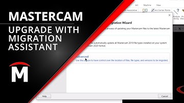 Mastercam Migration Assistant