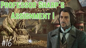 Professor Sharps Assignment 1 Hogwarts Legacy Walkthrough #16