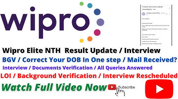Wipro Result Update / Elite NTH Hiring / Correct Your DOB In One Step / LOI Received? Queries Solved