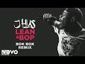 J Hus Lean Bop Bok Bok Remix Audio mp3