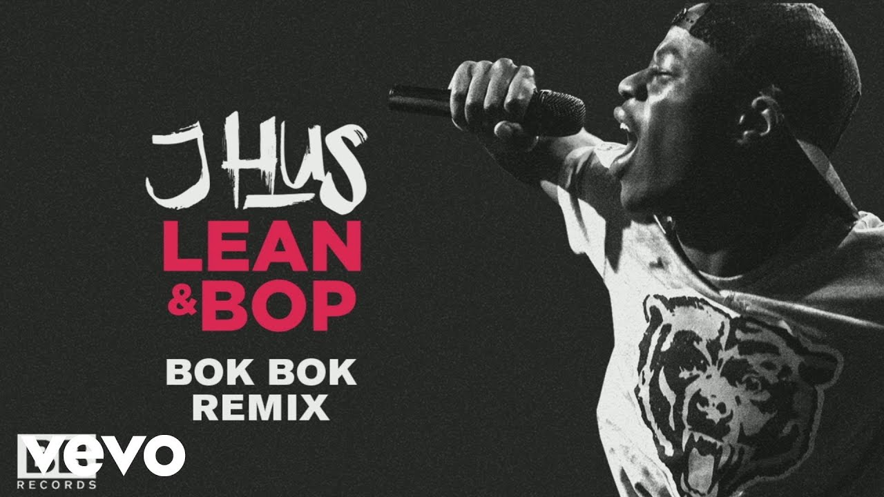 J Hus - Lean & Bop (Bok Bok Remix) [Audio]