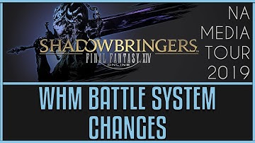FFXIV: Shadowbringers Battle System Changes - WHM