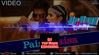 Paisa paisa Karti he EDM mix DJ Yusuf raja mixing 🙏🙏