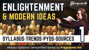 Enlightenment & Modern Ideas Syllabus,Trend ,PYQs, Sources  -Vikas Ahlawat (324 in History Optional)