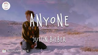 Justin Bieber - Anyone (Lyric Video) If it's not you, it's not anyone