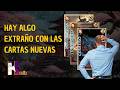 Hay algo extraño con las cartas nuevas