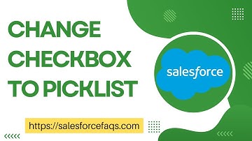 How to change checkbox to picklist field in salesforce |Salesforce change checkbox to picklist field