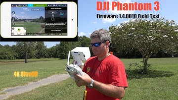 DJI Phantom 3 Firmware v1.4.0010 First Flight