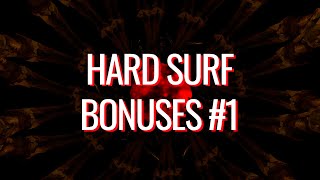 hard surf bonuses #1