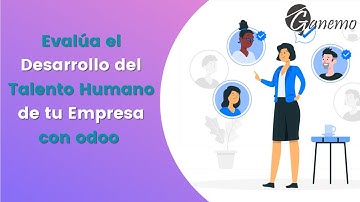 📶Cómo Ganemo EVALÚA Y DESARROLLA el TALENTO humano | Clave para tu Empresa con odoo🌟📊