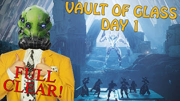 Vault of Glass Day 1 - Normal and Challenge Mode! (FULL CLEAR) | Destiny 2