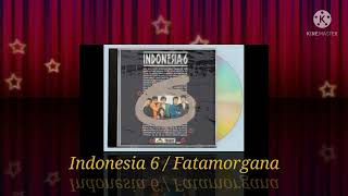 Indonesia 6 - Fatamorgana (Digitally Remastered Audio / 1989)