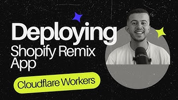 Deploy the Shopify App using Remix.js official template to Cloudflare Workers