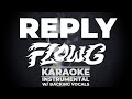 REPLY - Flow G KARAOKE (w/ Backing Vocals &amp; Lyrics) | OPM Hip-Hop/R&amp;B 🎤🔥