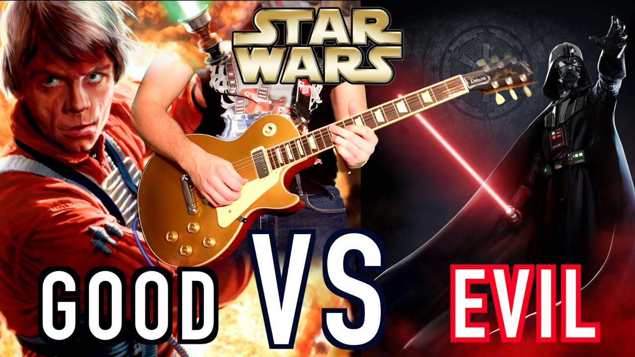 star wars good vs evil rock theme songs youtube