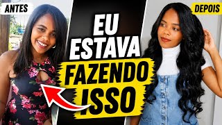Meu Cabelo Não Crescia... Até eu descobrir o que estava fazendo de errado