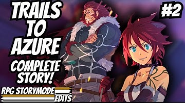 Trails to Azure – Complete Story Walkthrough Edited With No Commentary  [4K 60fps]  2/6