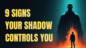 9 Signs Your Shadow Self Is Controlling You | Carl Jung