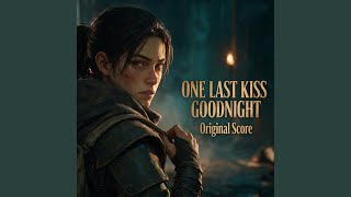 One Last Kiss Goodnight (Original Score)