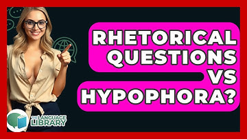 Rhetorical Questions Vs Hypophora? - The Language Library