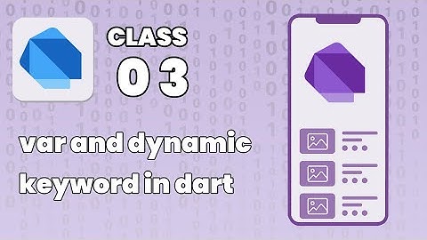var and Dynamic keyword in Dart Programming Urdu/Hindi | Explained | Class 3