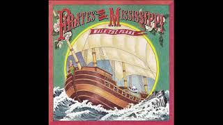 Watch Pirates Of The Mississippi Til Im Holding You Again video
