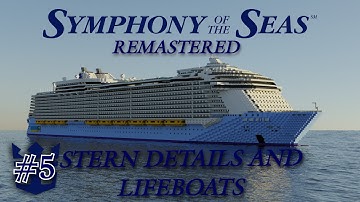 How to build Symphony of the Seas in Minecraft! [REMASTERED] | Part 5- Stern Details and Lifeboats.