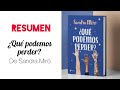 [RESUMEN] &#39;¿Qué podemos perder?&#39; de Sandra Miró 📚