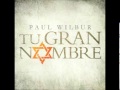La Canción De Ezequiel Paul wilbur ( Tu gran nombre )