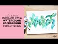 How to create this quick, messy, colorful watercolor background