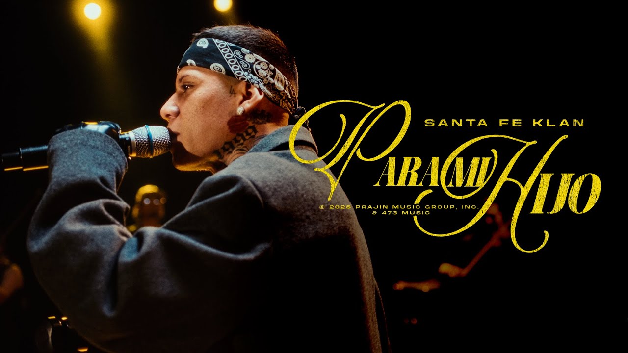 Santa Fe Klan - Para Mi Hijo (Video Oficial)