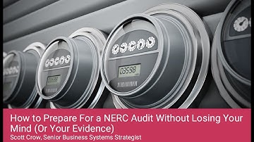 How to Prepare for a NERC Audit (Without Losing Your Mind… or Your Evidence)