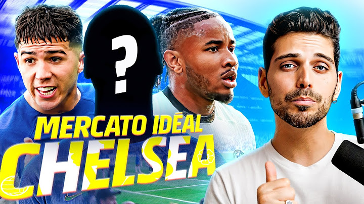 Je remets de l'ordre à CHELSEA !