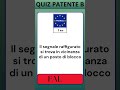 Patente B, AB. #patente #quizministeriali #esamepatente #shorts