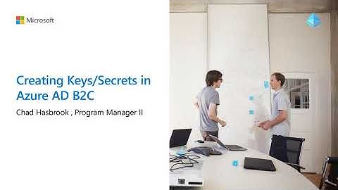 4 of 14 Create Keys/Secrets for IEF and ProxyIEF applications