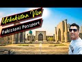 How to Obtain Uzbekistan Visa on Pakistani Passport?