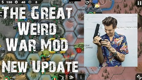 The Great Weird War Mod (New Update) - World Conqueror 4  [Review]