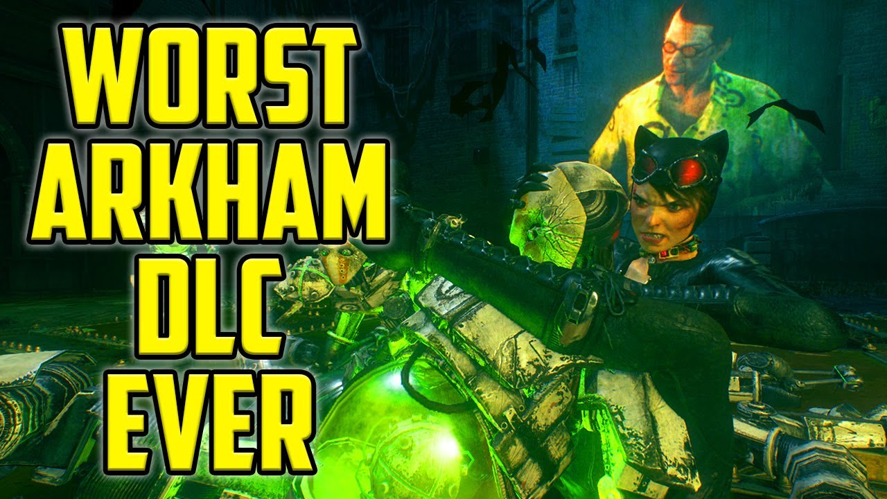 Batman Arkham Knight Catwoman's Revenge Was Terrible YouTube