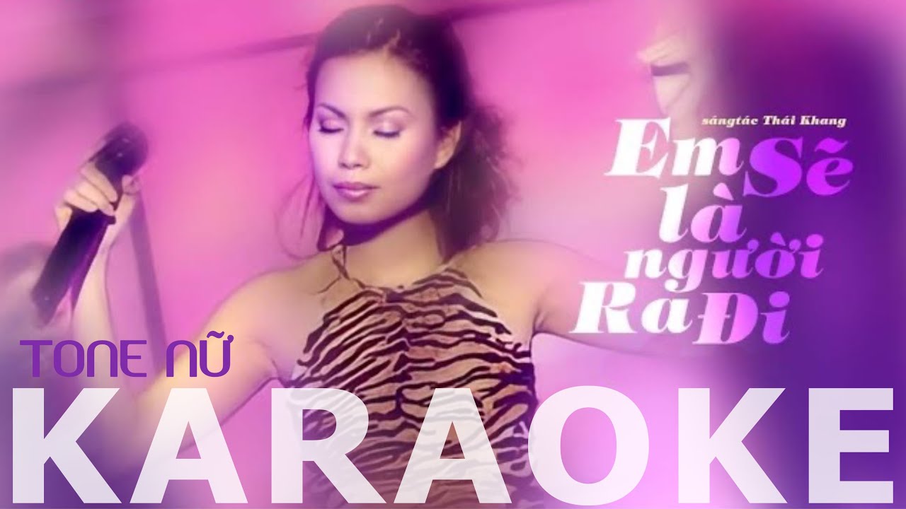 [KARAOKE] Em sẽ là người ra đi | TONE NỮ - BEAT CHUẨN