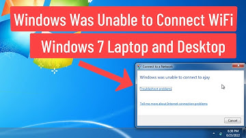 Windows Was Unable to Connect WiFi Windows 7 Laptop and Desktop FIXED